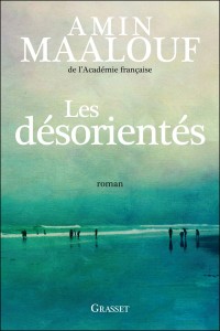 Amin Maalouf les désorientés