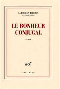 Tahar Ben Jelloun bonheur conjugual