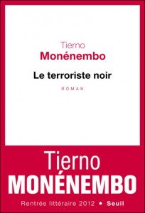 Tierro Monénembo terroriste noir