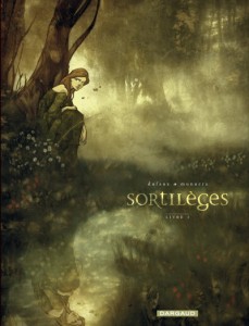 Sortilèges Dargaud Tome 1